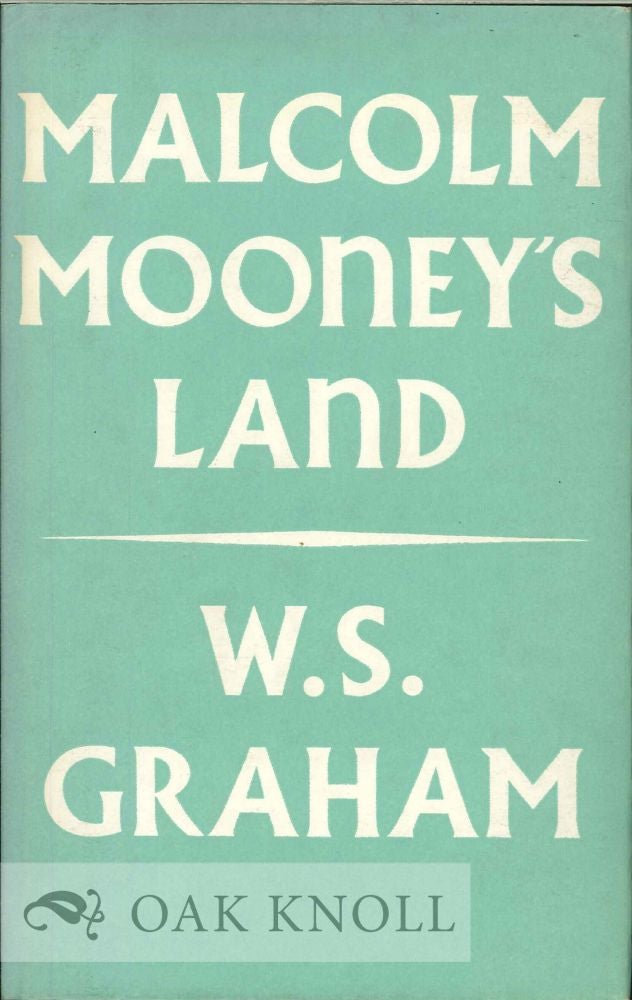 Order Nr. 112886 MALCOLM MOONEY'S LAND. W. S. Graham.