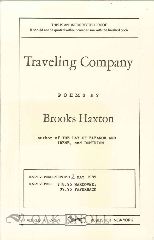 Order Nr. 112976 TRAVELING COMPANY, POEMS. Brooks Haxton.