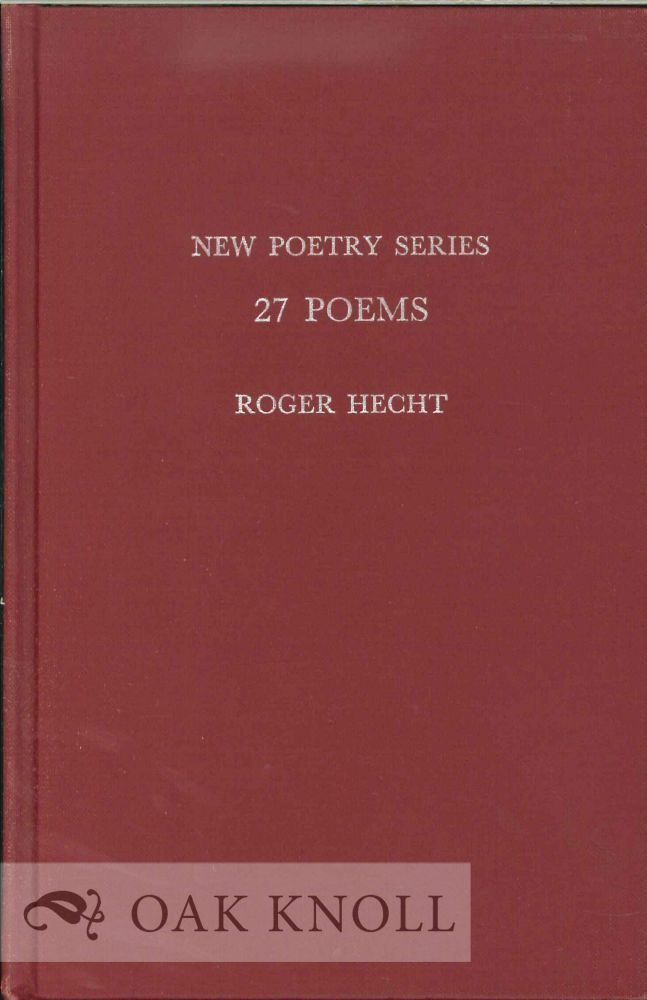 Roger Hecht 27 POEMS | Roger Hecht