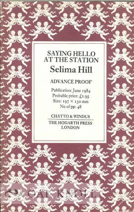 SAYING HELLO AT THE STATION. Selima Hill.