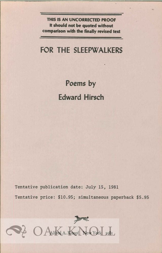 Order Nr. 113019 FOR THE SLEEPWALKERS. Edward Hirsch.