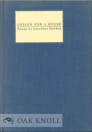 Order Nr. 113035 DESIGN FOR A HOUSE, POEMS. Jonathan Holden