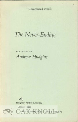 Order Nr. 113064 THE NEVER-ENDING: NEW POEMS. Andrew Hudgins