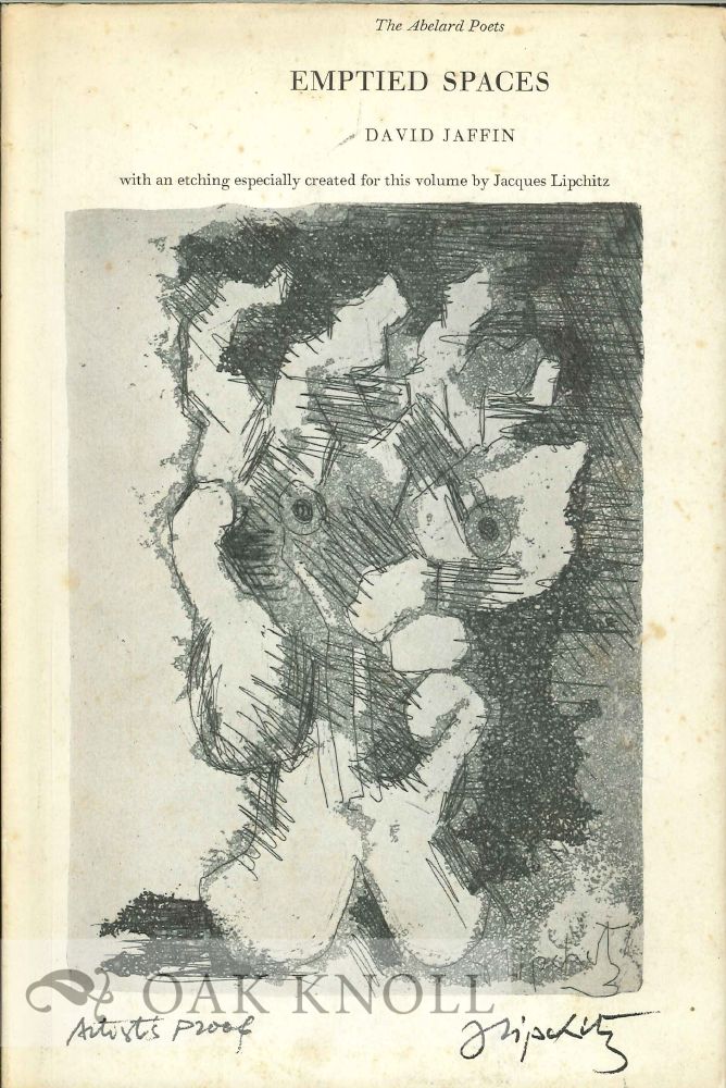 Order Nr. 113088 EMPTIED SPACES WITH AN ETCHING ESPECIALLY CREATED FOR THIS VOLUME BY JACQUES LIPCHITZ. David Jaffin.