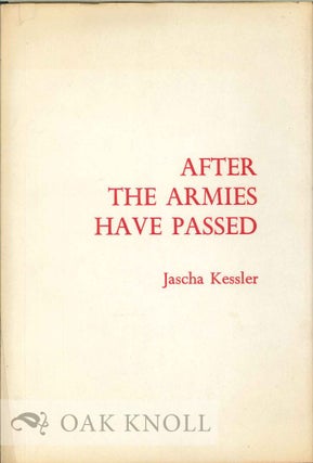 Order Nr. 113135 AFTER THE ARMIES HAVE PASSED. Jascha Kessler