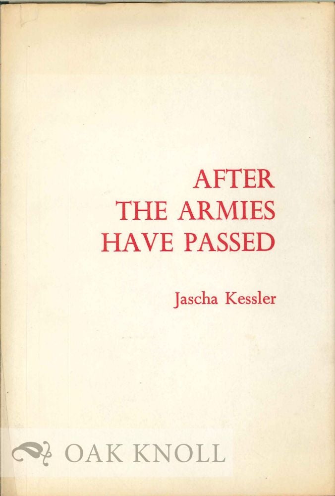 Order Nr. 113135 AFTER THE ARMIES HAVE PASSED. Jascha Kessler.