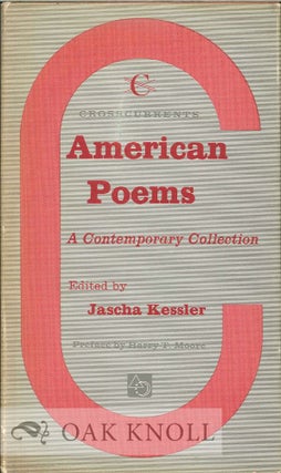 Order Nr. 113136 AMERICAN POEMS, A CONTEMPORARY COLLECTION. Jascha Kessler
