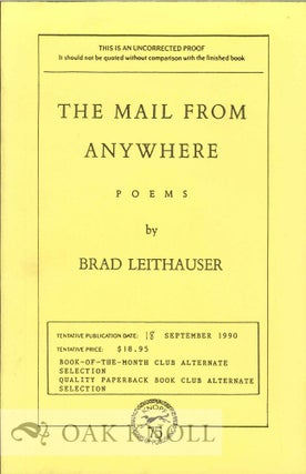 Order Nr. 113217 THE MAIL FROM ANYWHERE, POEMS. Brad Leithauser