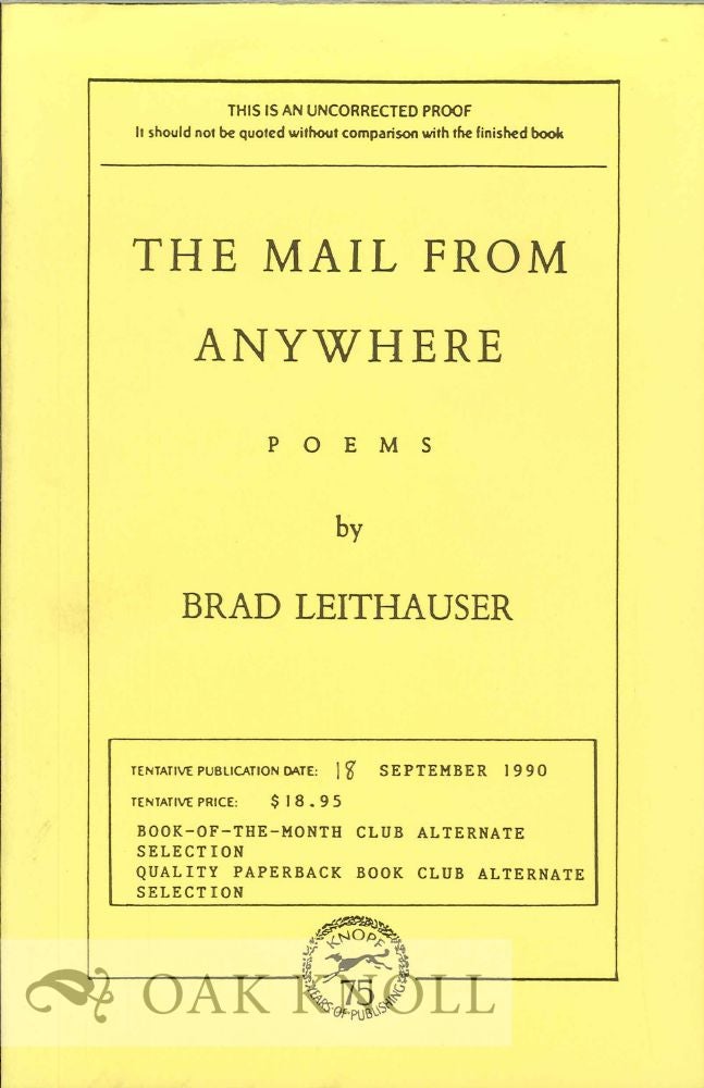 Order Nr. 113217 THE MAIL FROM ANYWHERE, POEMS. Brad Leithauser.