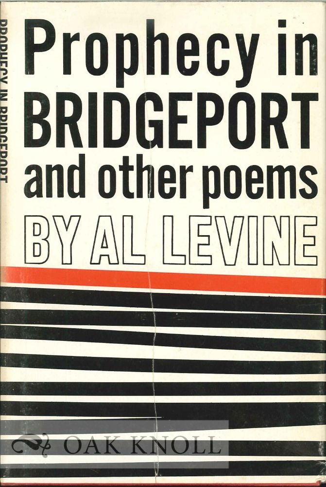Order Nr. 113229 PROPHECY IN BRIDGEPORT AND OTHER POEMS. Al Levine.