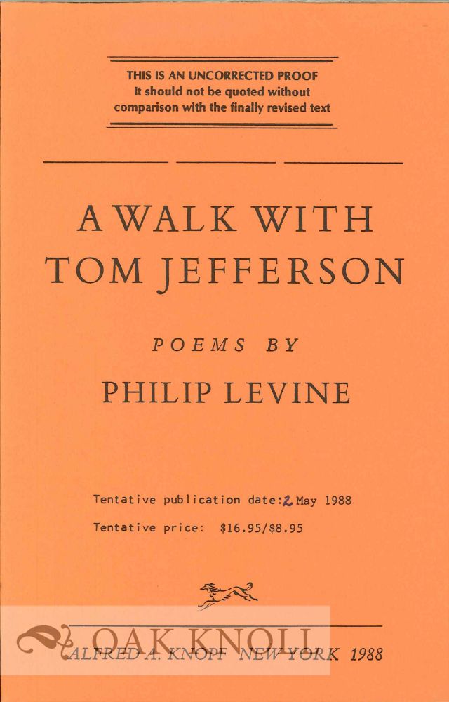 Order Nr. 113236 A WALK WITH TOM JEFFERSON, POEMS. Philip Levine.