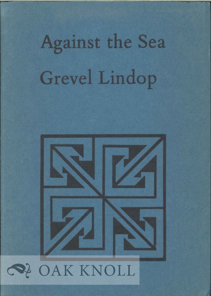 Order Nr. 113243 AGAINST THE SEA. Grevel Lindop.