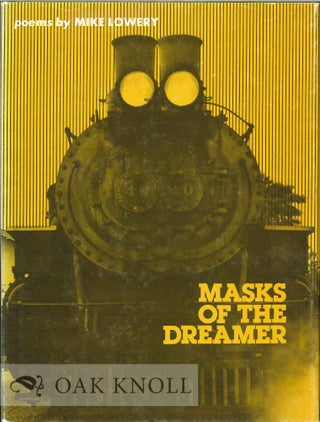 Order Nr. 113277 MASKS OF THE DREAMER, POEMS. Mike Lowery