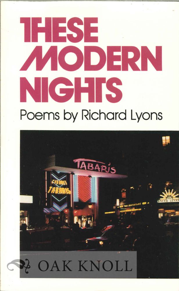 Order Nr. 113282 THESE MODERN NIGHTS, POEMS. Richard Lyons.