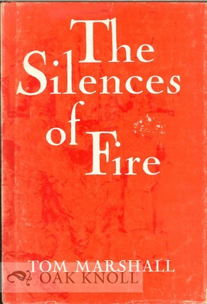Order Nr. 113317 THE SILENCES OF FIRE. Tom Marshall