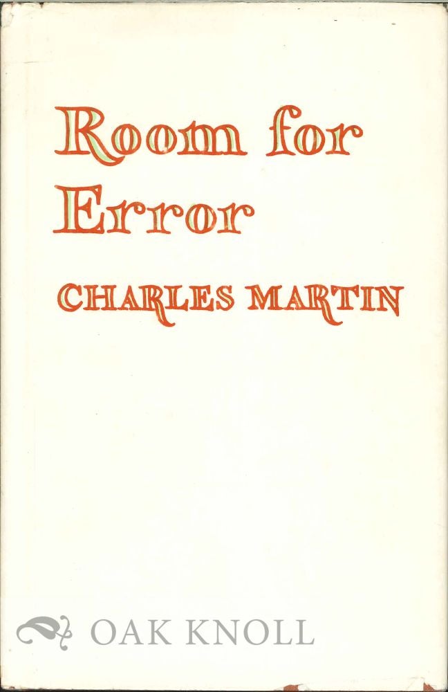 Order Nr. 113319 ROOM FOR ERROR. Charles Martin.