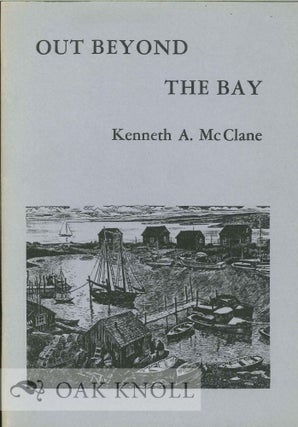 Order Nr. 113337 OUT BEYOND THE BAY. Kenneth A. McClane