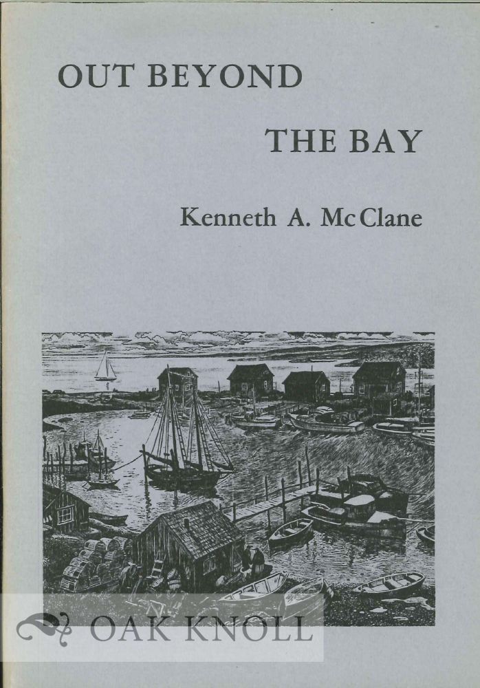 Order Nr. 113337 OUT BEYOND THE BAY. Kenneth A. McClane.