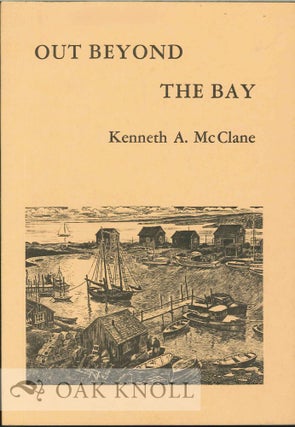 Order Nr. 113338 OUT BEYOND THE BAY. Kenneth A. McClane