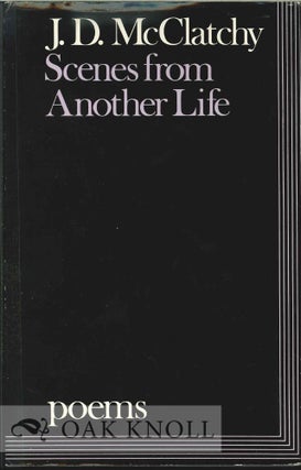 Order Nr. 113340 SCENES FROM ANOTHER LIFE. J. D. McClatchy