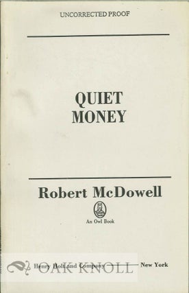 Order Nr. 113344 QUIET MONEY. Robert McDowell