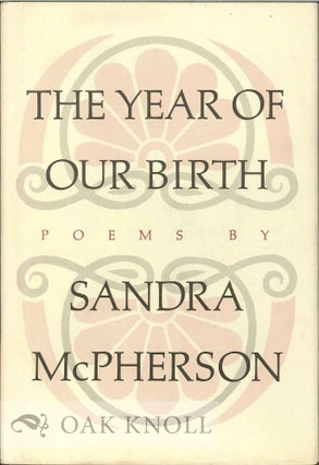 Order Nr. 113356 THE YEAR OF OUR BIRTH. Sandra McPherson
