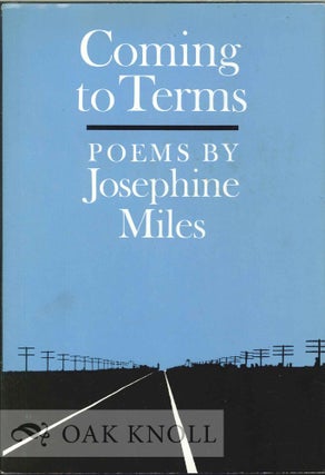 Order Nr. 113390 COMING TO TERMS. Josephine Miles