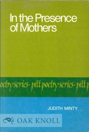 Order Nr. 113401 IN THE PRESENCE OF MOTHERS. Judith Minty