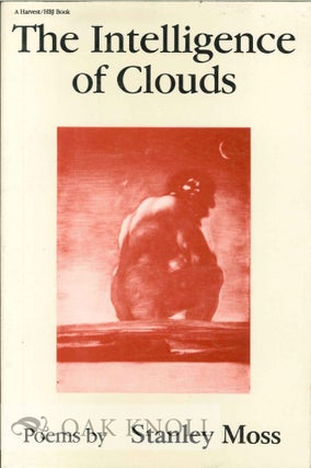 Order Nr. 113456 THE INTELLIGENCE OF CLOUDS, POEMS. Stanley Moss