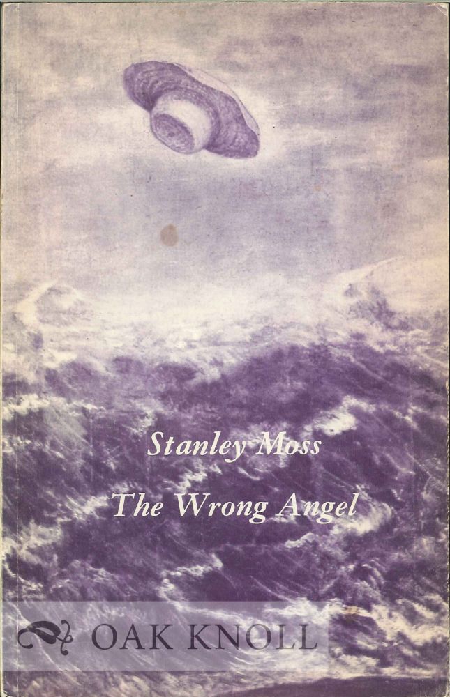 Order Nr. 113458 THE WRONG ANGEL. Stanley Moss.
