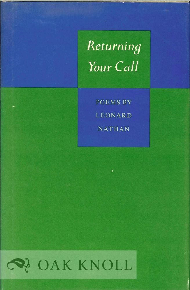 Order Nr. 113480 RETURNING YOUR CALL, POEMS. Leonard Nathan.
