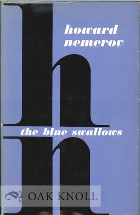 Order Nr. 113484 THE BLUE SWALLOWS, POEMS. Howard Nemerov