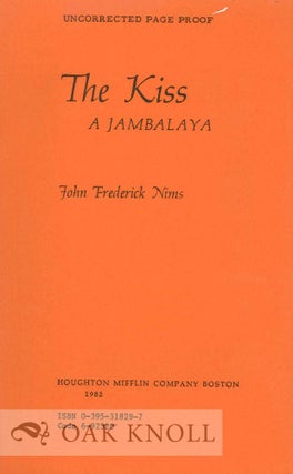 Order Nr. 113504 THE KISS, A JAMBALAYA. John Frederick Nims