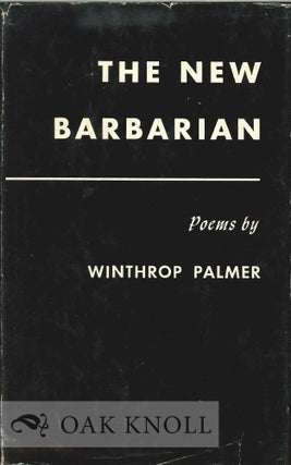 Order Nr. 113581 THE NEW BARBARIAN. Winthrop Palmer