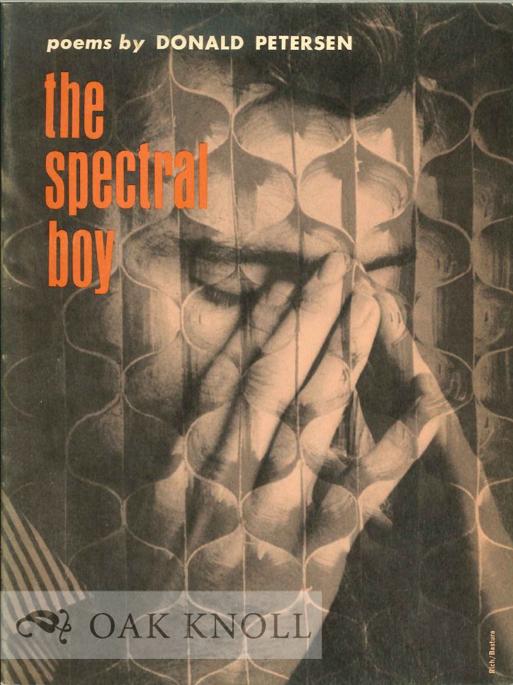 Order Nr. 113608 THE SPECTRAL BOY, POEMS. Donald Petersen.