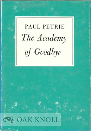 Order Nr. 113610 THE ACADEMY OF GOODBYE. Paul Petrie