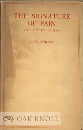 Order Nr. 113648 THE SIGNATURE OF PAIN AND OTHER POEMS. Alan Porter