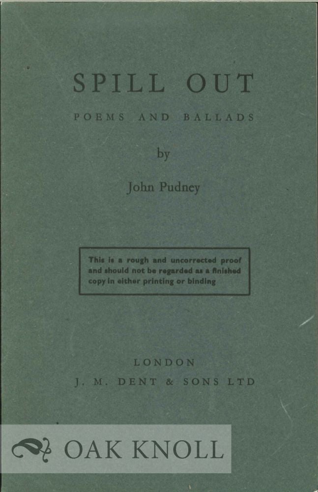 Order Nr. 113667 SPILL OUT, POEMS AND BALLADS. John Pudney.