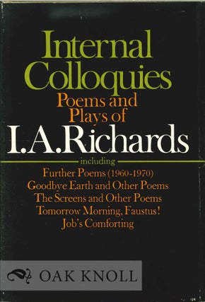 Order Nr. 113712 INTERNAL COLLOQUIES, POEMS AND PLAYS. I. A. Richards