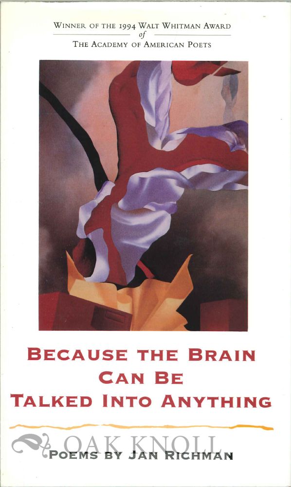 Order Nr. 113715 BECAUSE THE BRAIN CAN BE TALKED INTO ANYTHING. Jan Richman.