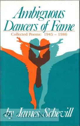 Order Nr. 113777 AMBIGUOUS DANCERS OF FAME, COLLECTED POEMS 1945-1985. James Schevill