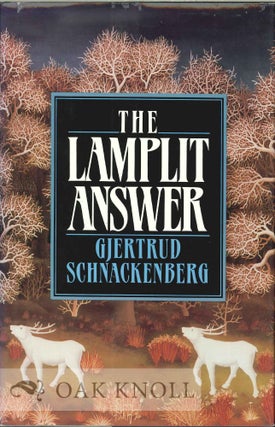 Order Nr. 113785 THE LAMPLIT ANSWER. Gjertrud Schnackenberg