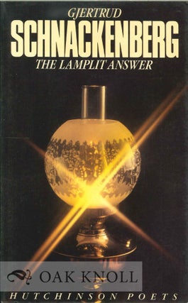 Order Nr. 113786 THE LAMPLIT ANSWER. Gjertrud Schnackenberg