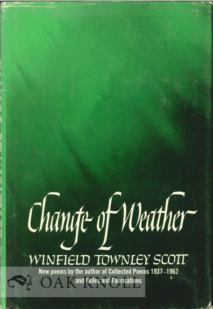 Order Nr. 113795 CHANGE OF WEATHER. Winfield Townley Scott.