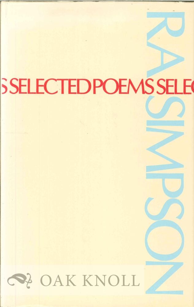 Order Nr. 113856 SELECTED POEMS. R. A. Simpson.