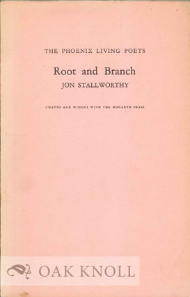 Order Nr. 113927 ROOT AND BRANCH. Jon Stallworthy