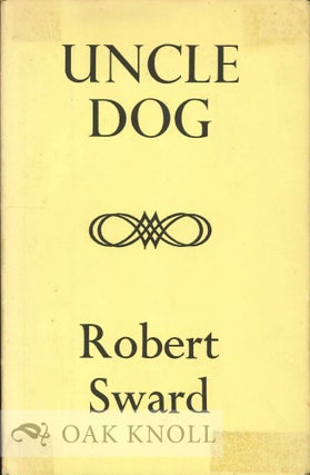 Order Nr. 113966 UNCLE DOG AND OTHER POEMS. Robert Sward