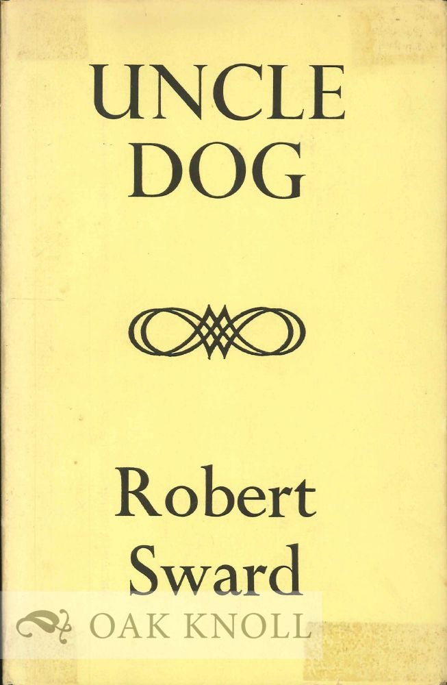 Order Nr. 113966 UNCLE DOG AND OTHER POEMS. Robert Sward.