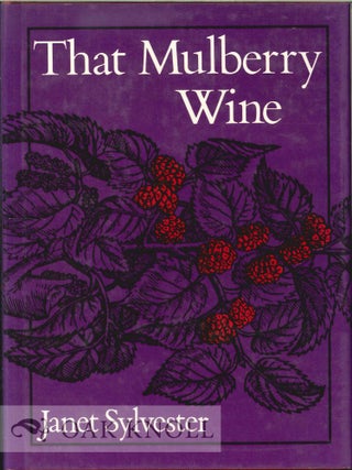 Order Nr. 113973 THAT MULBERRY WINE. Janet Sylvester