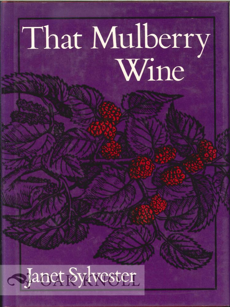 Order Nr. 113973 THAT MULBERRY WINE. Janet Sylvester.